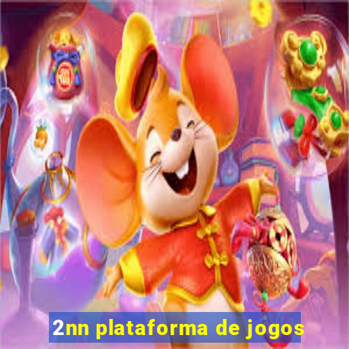 2nn plataforma de jogos